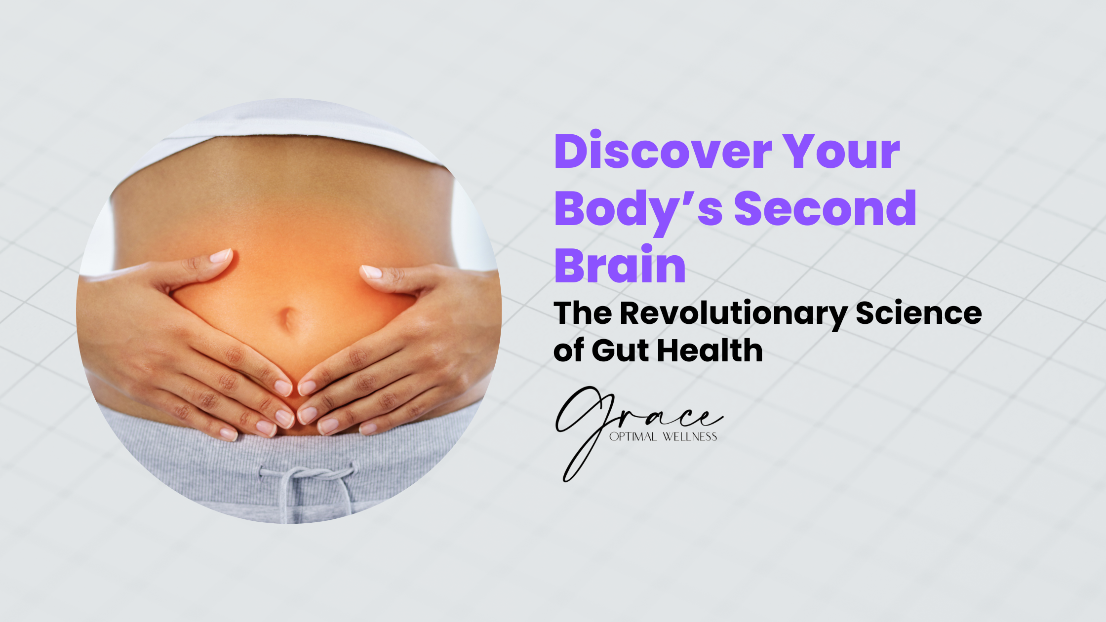 Discover Your Body’s Second Brain: The Revolutionary Science of Gut Health