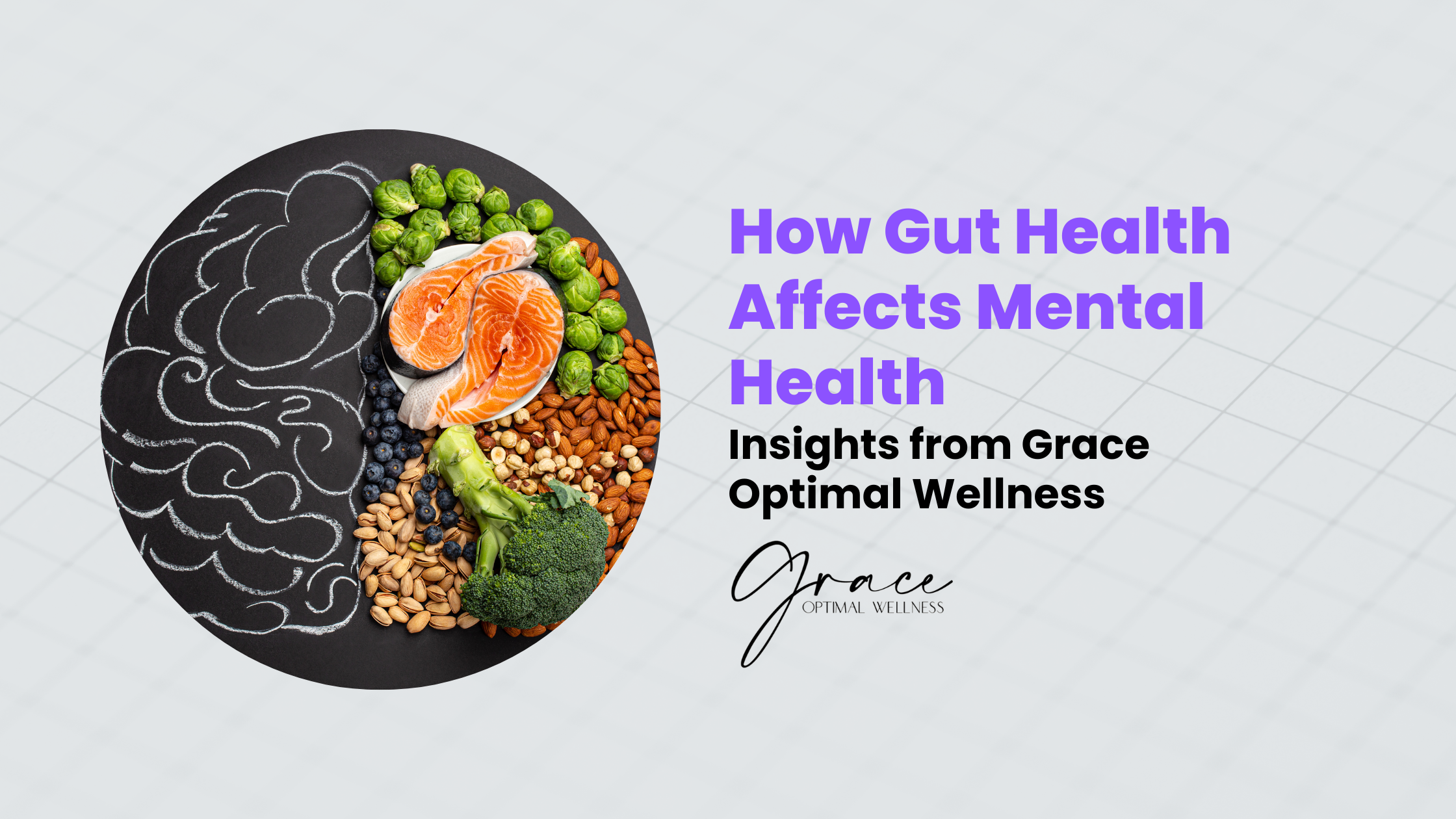 How Gut Health Affects Mental Health: Insights from Grace Optimal Wellness in Mt. Juliet, TN