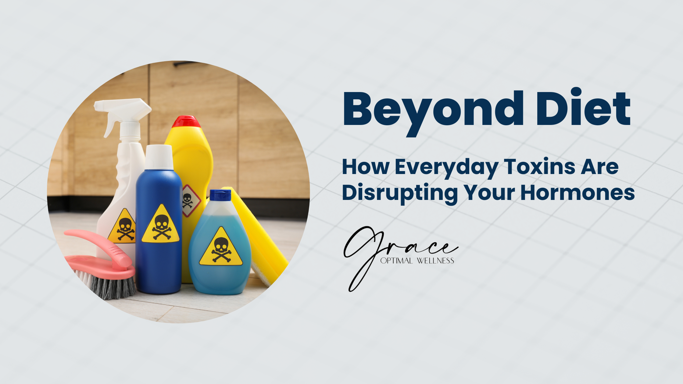 Beyond Diet: How Everyday Toxins Are Disrupting Your Hormones