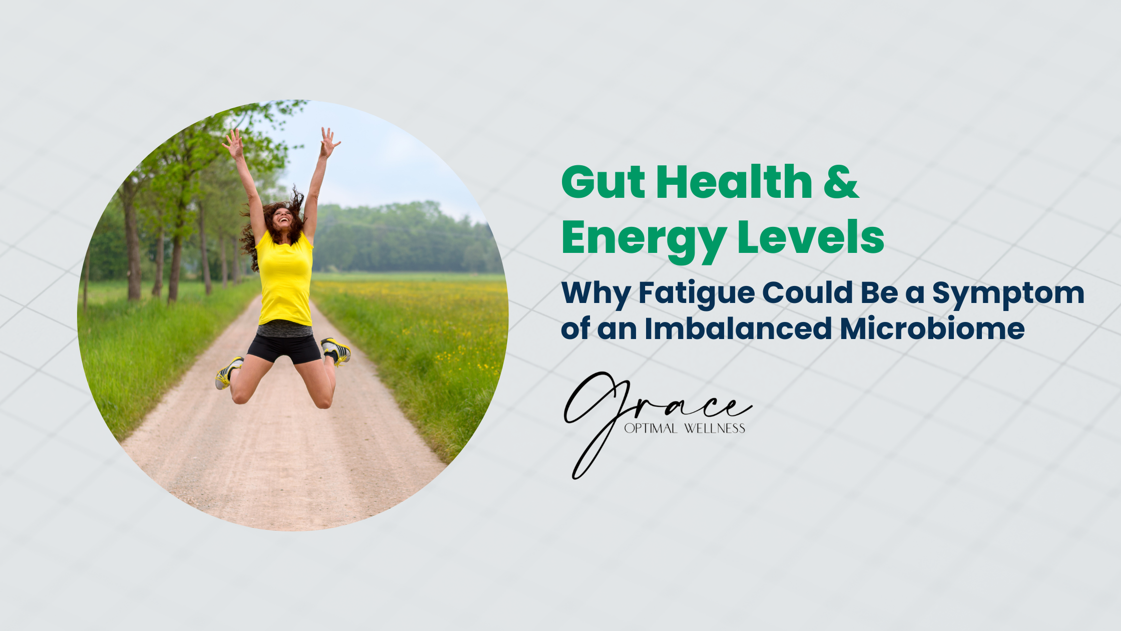 Gut Health and Energy Levels: Why Fatigue Could Be a Symptom of an Imbalanced Microbiome