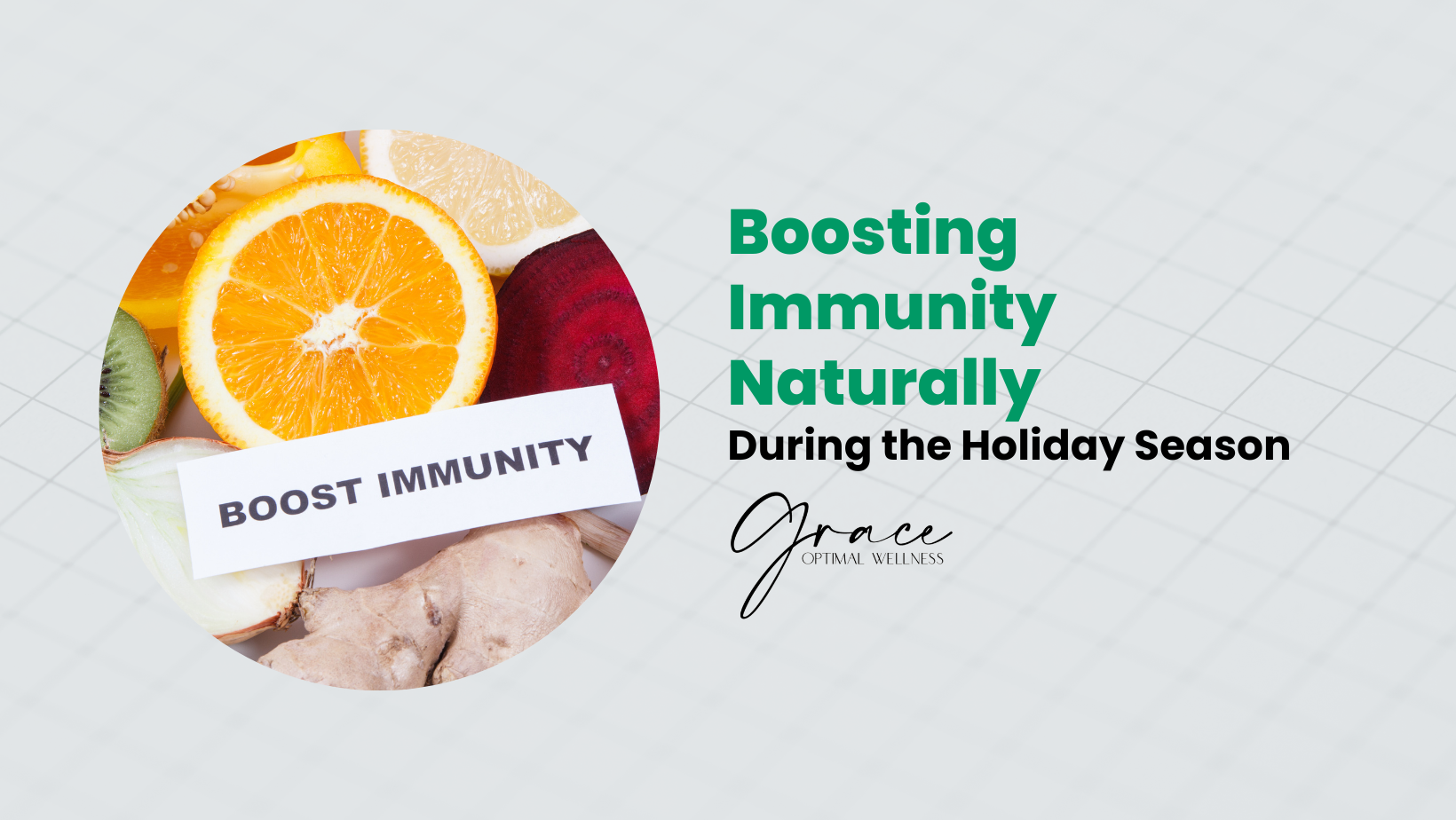 Boosting Immunity Naturally During the Holiday Season