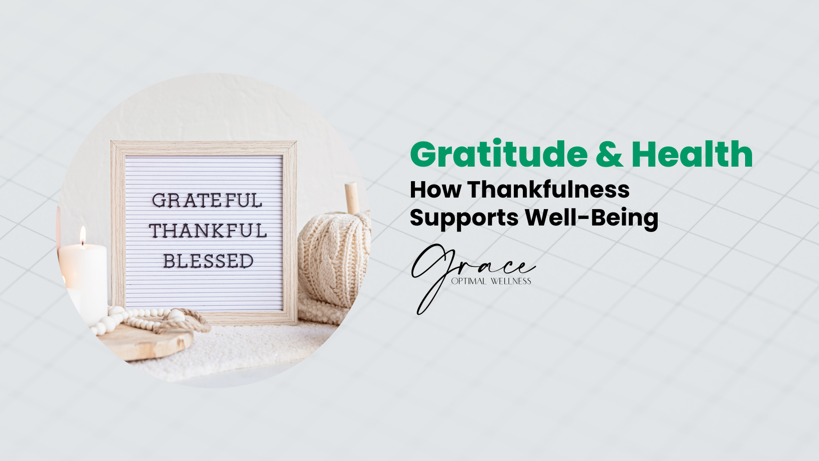 Gratitude and Health: How Thankfulness Supports Well-Being