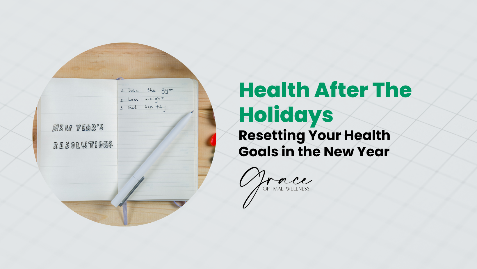 Health After the Holidays: Resetting Your Health Goals in the New Year