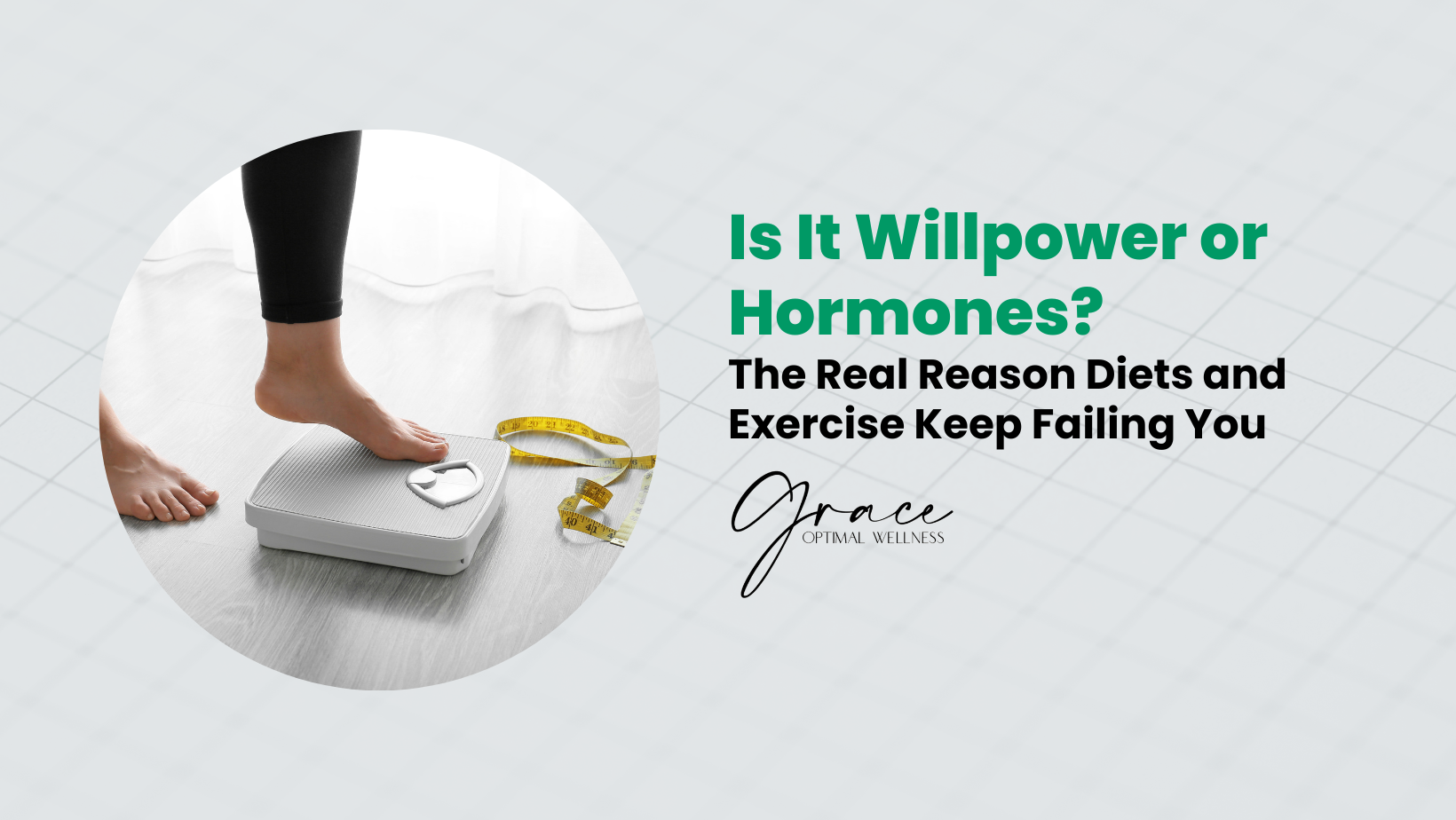 Is It Willpower or Hormones? The Real Reason Diets Keep Failing You
